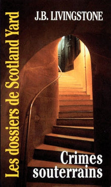 Crimes souterrains