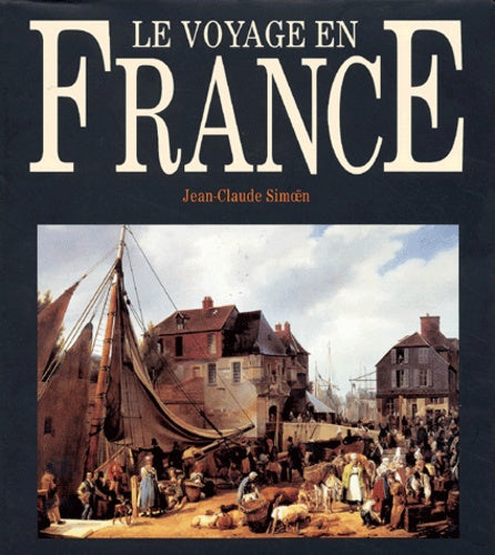 Le voyage en France