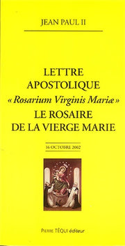 Le Rosaire de la Vierge Marie - Rosarium Virginis Mariae
