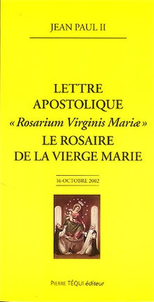 Lettre apostolique Rosarium Virginis Mariae