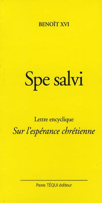 Sauvés dans l'Espérance - Spe Salvi