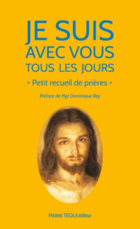 Je suis avec vous tous les jours