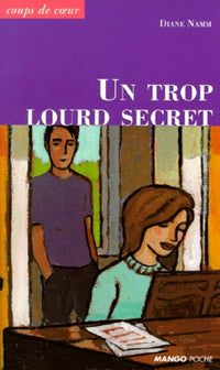 Trop Lourd Secret