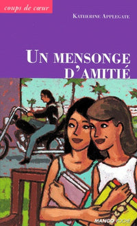MENSONGE D'AMITIE