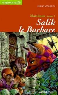 Salik le barbare: Mattiméo - Tome 1