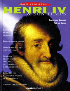 Henri Iv Et Son Temps