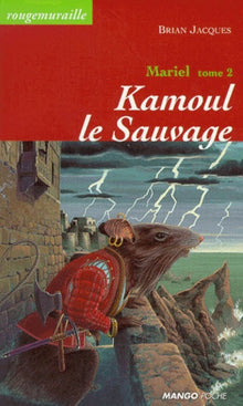 Mariel, tome 2 : Kamoul le sauvage