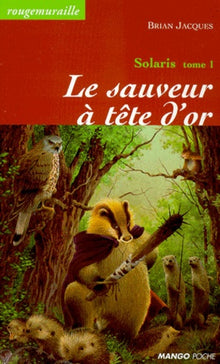 Solaris, tome 1 : Le Sauveur à tête d'or