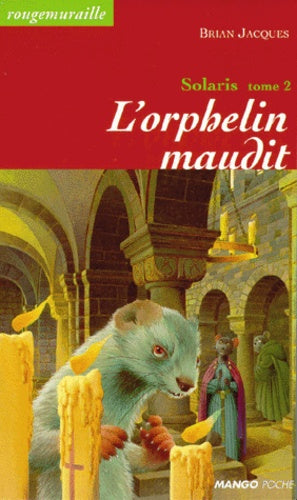 Solaris, tome 2 : L'Orphelin maudit