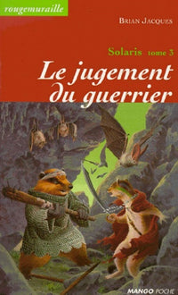 Le jugement du guerrier