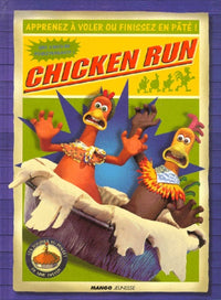 Chicken Run : Apprenez à voler ou finissez en paté !