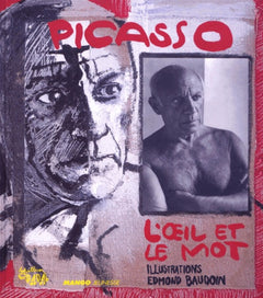 Picasso : L'Oeil et le Mot