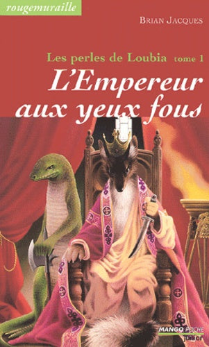 L'empereur aux yeux fous