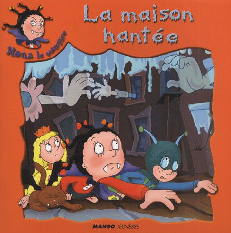 La Maison hantée