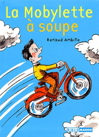 La mobylette à soupe