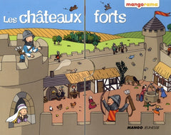 CHATEAUX FORTS (LES)