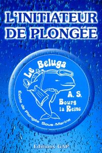 L'initiateur de plongée
