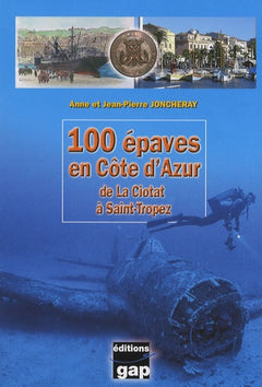 100 épaves Côte d'Azur
