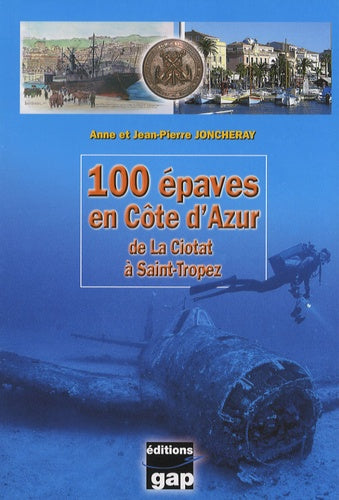 100 épaves Côte d'Azur