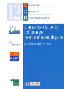 S.O.R. - Standards, Options et Recommandations en cancérologie