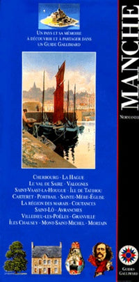 Manche-Normandie (Guide Gallimard)