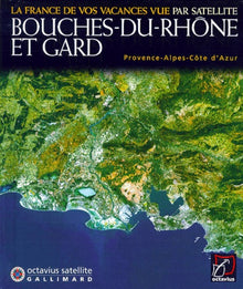 Bouches-du-Rhône et Gard - vue satellite -