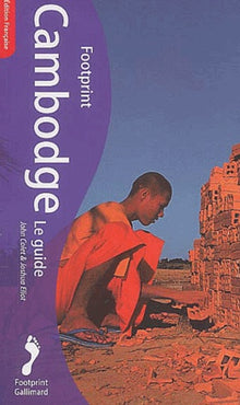 Cambodge : Le Guide Footprint