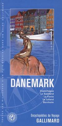 Danemark: Copenhague, la Sjaelland, la Fionie, le Jutland, Bornholm