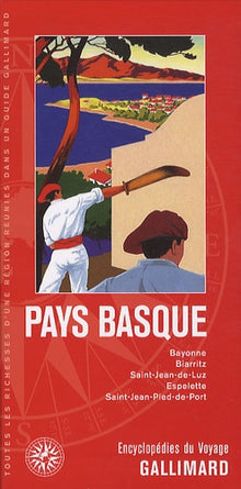 Pays basque: Bayonne, Biarritz, Saint-Jean-de-Luz, Espelette, Saint-Jean-Pied-de-Port