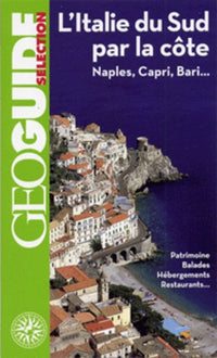L'Italie du sud par la côte: Naples, Capri, Bari...