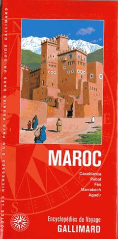 Maroc: Casablanca, Rabat, Fès, Marrakech, Agadir