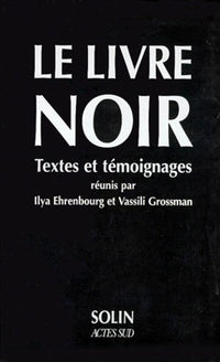 Le livre noir - Textes et témoignages