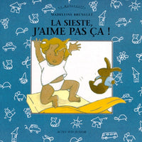 La Sieste, j'aime pas ça !