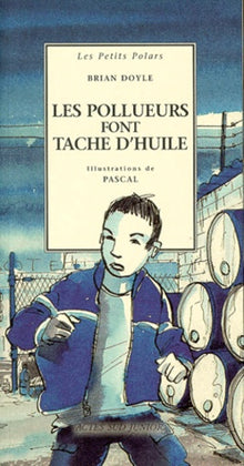 Les pollueurs font tache d'huile