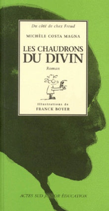 Les chaudrons du divin