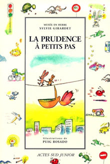 La prudence à petits pas