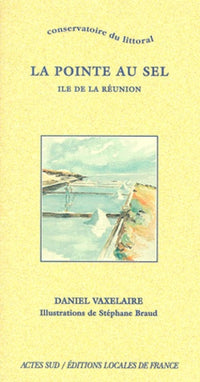 Pointe au sel - Ile de la Réunion