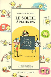 Le soleil à petit pas