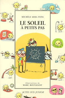 Le soleil à petit pas
