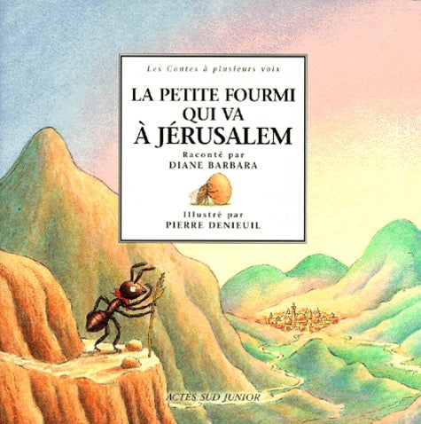 La Petite Fourmi qui va à Jérusalem : Un conte du Languedoc