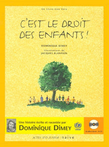 C'est le droit des enfants ! (1 livre + 1 CD audio)
