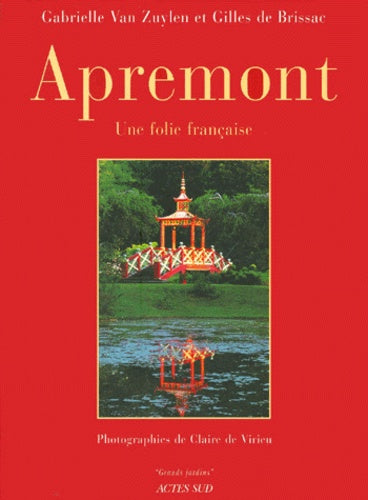 Apremont. Une folie française