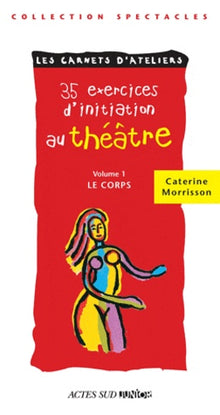 35 exercices d'initiation au théâtre