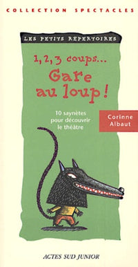 1, 2, 3 coups...Gare au loup!