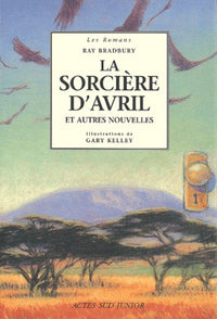 La sorcière d'avril et autres nouvelles