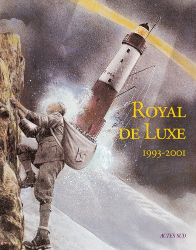 Royal de luxe 1993-2001