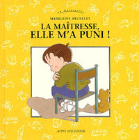 La maîtresse, elle m'a puni !