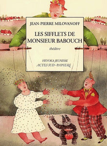 Les sifflets de Monsieur Babouch