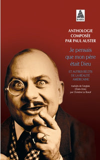 Je pensais que mon père était Dieu et autres récits de la réalité américaine