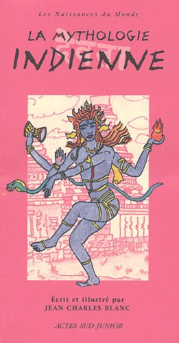 La mythologie indienne